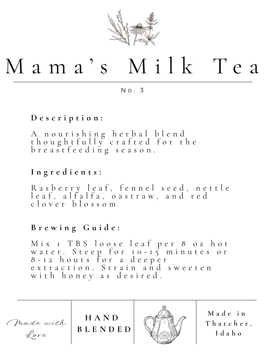 Mama's Milk Tea - lactation support