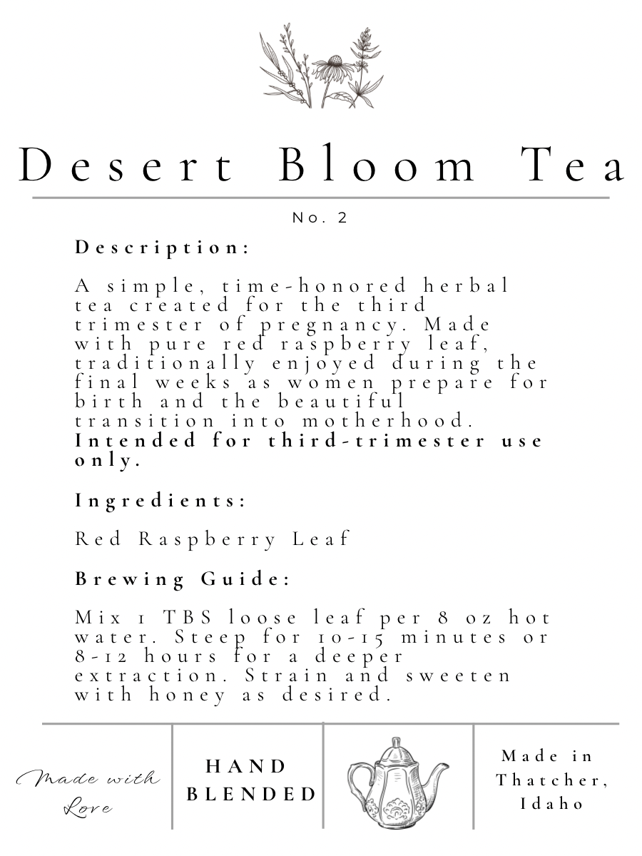 Desert Bloom Tea - birth prep