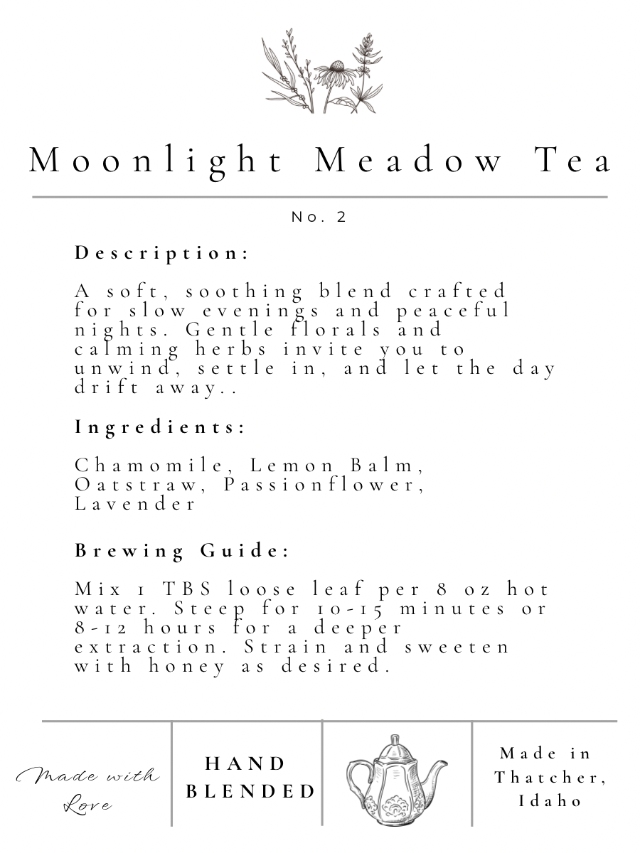 Moonlight Meadow Tea - nighttime